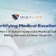 Fortifying Medical Excellence