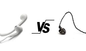 IEMs vs. Earbuds