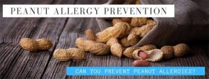 Peanut Allergy Preventions