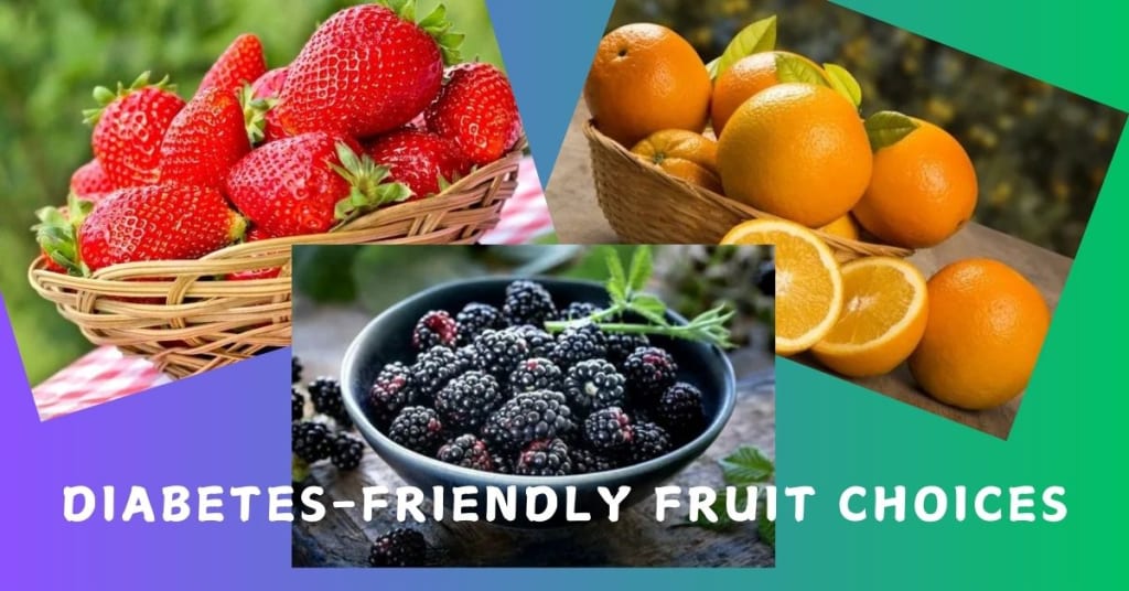 Fruit Choices for Diabetics