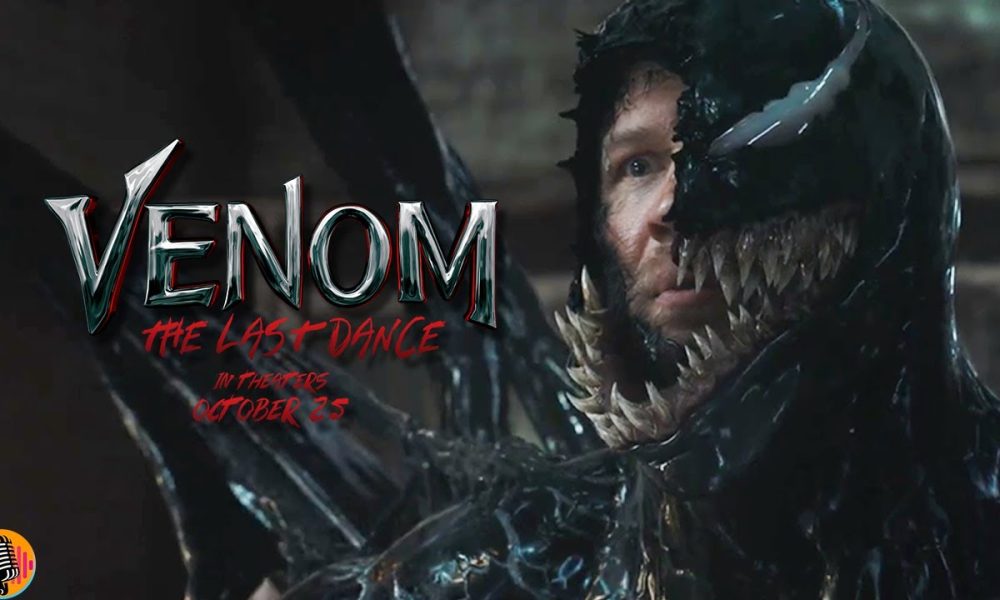 Venom Returns! "Venom: The Last Dance" Trailer Breakdown