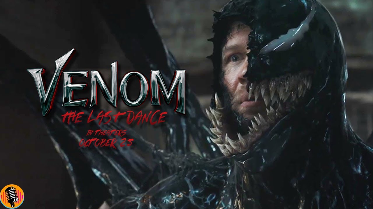 Venom Returns! "Venom: The Last Dance" Trailer Breakdown