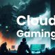 Cloud Gaming