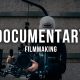 Documentary Filmmaking