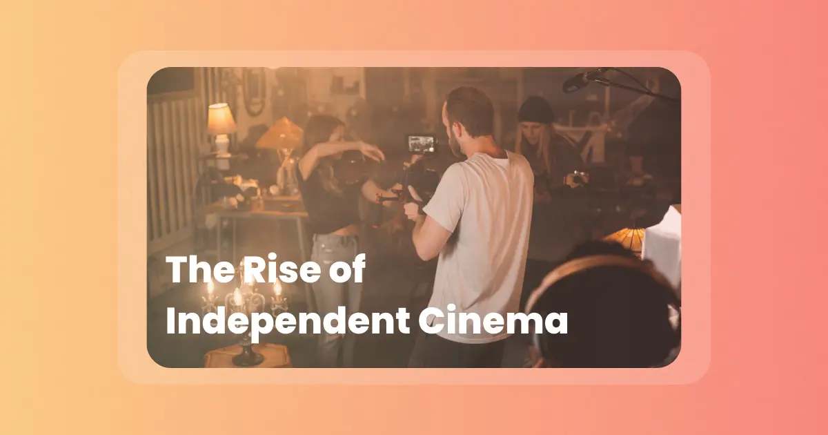 Independent Films Cinema