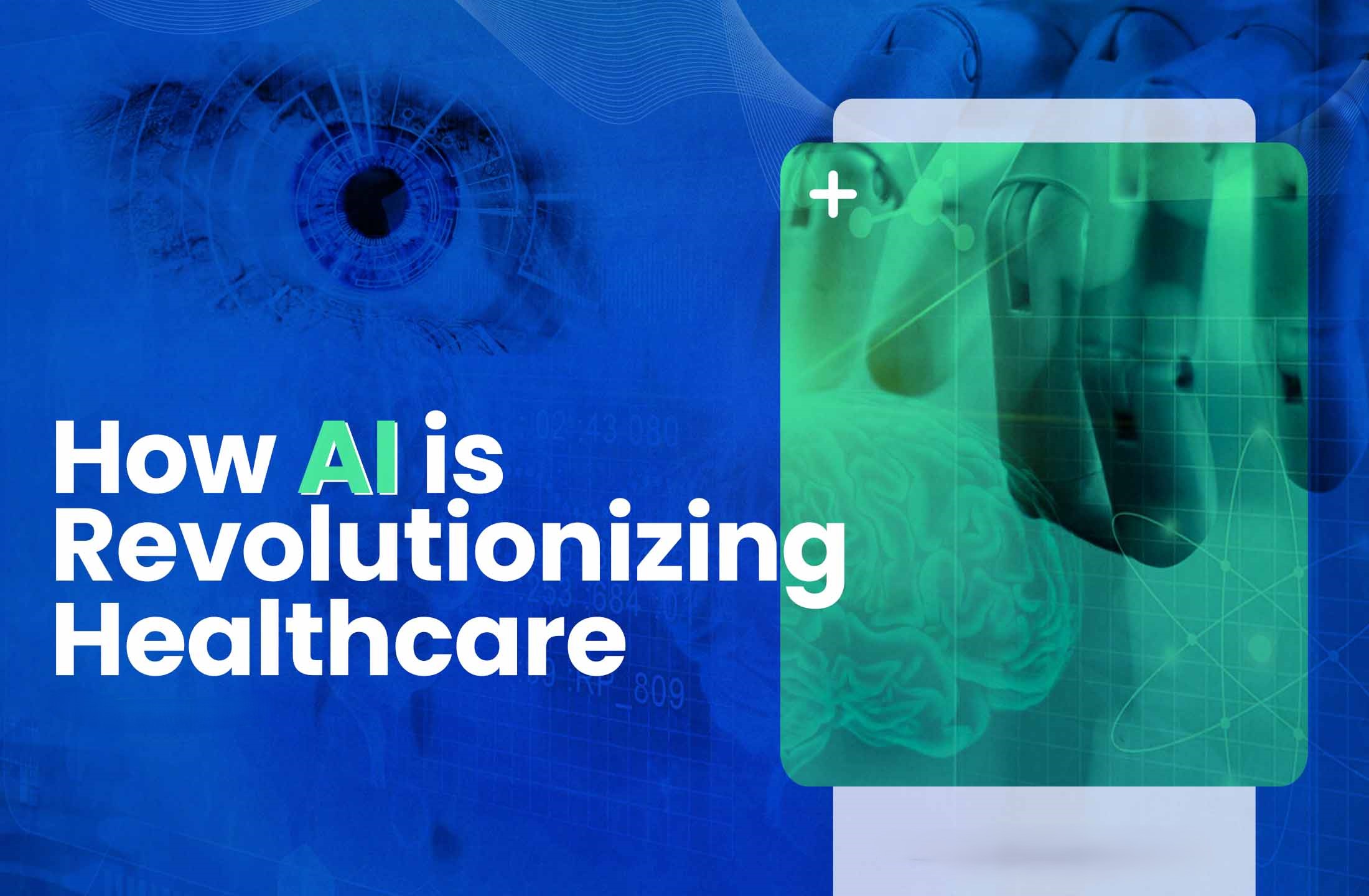 AI Revolutionizing Healthcare in