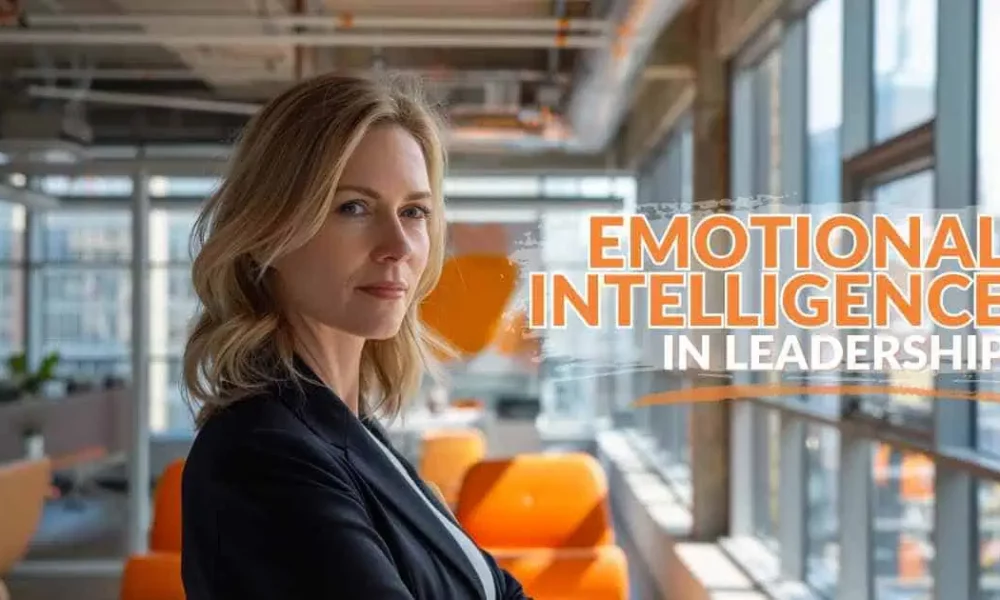 Emotional Intelligence in Leadership