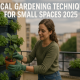 Vertical Gardening Techniques 2025