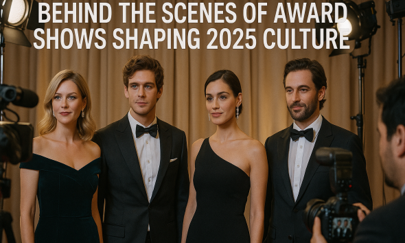 Behind the Scenes of Award Shows 2025