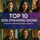 2025 Streaming Shows Entertainment Trends