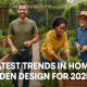 Trends in Home Garden Design 2025
