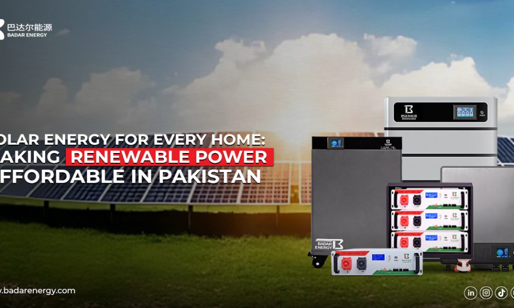 Solar Energy for Every Home Making Renewable Power Affordable in Pakistan
