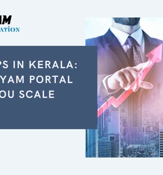 Startups in Kerala: How Udyam Portal Helps You Scale