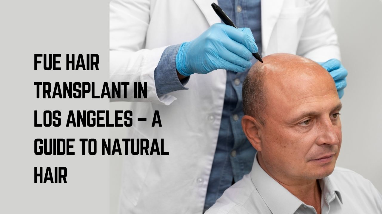 fue hair transplant los angeles