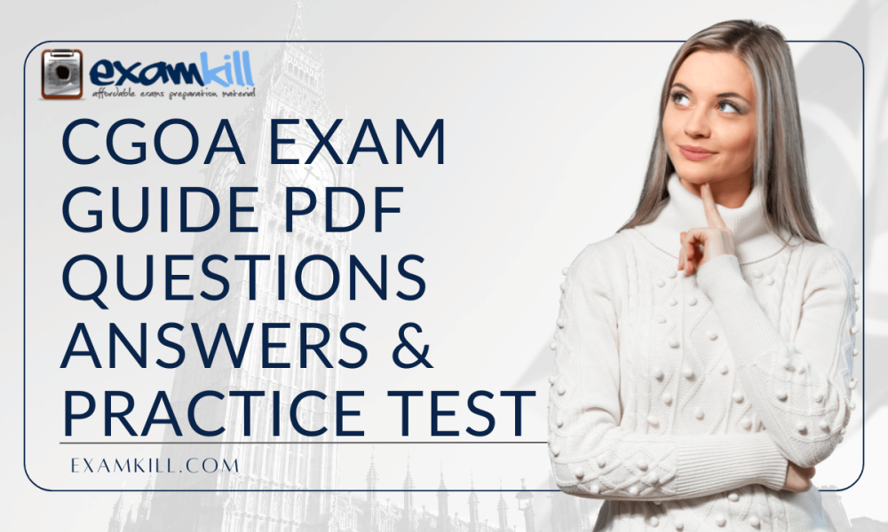 CGOA Exam Preparation – PDF Questions, Answers & Practice Test by ExamKill