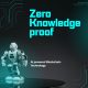 zero knowledge proof