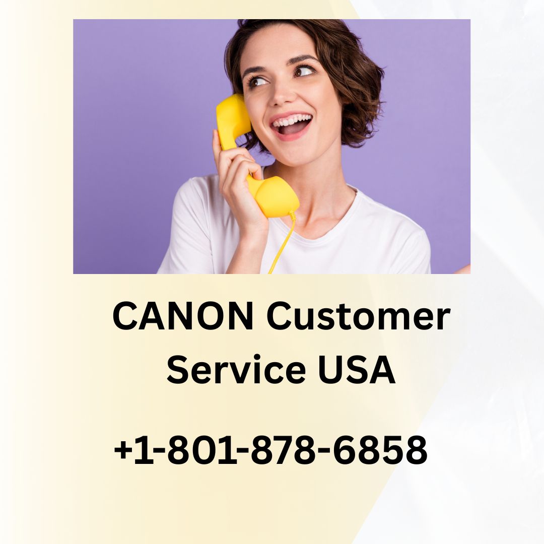 Canon Customer Service Number
