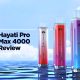 Hayati Pro Max 4000