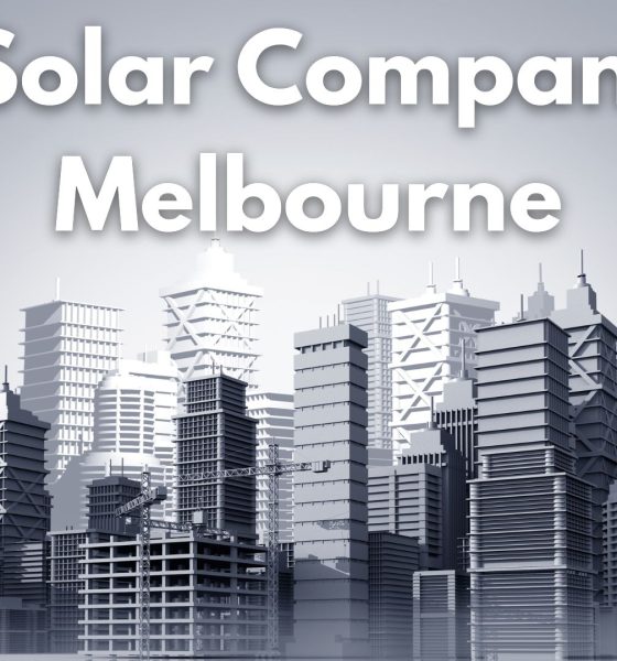 Best Solar Companies in Melbourne