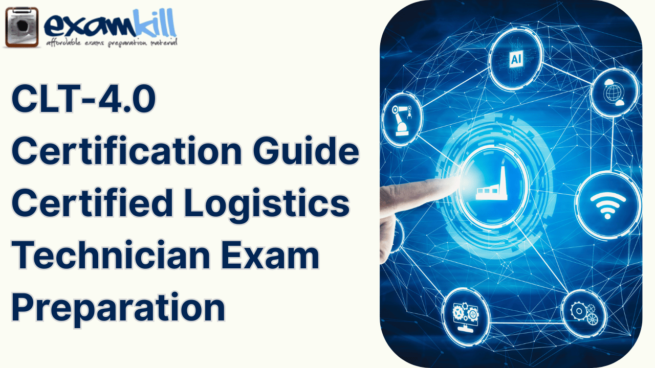 CLT-4.0 Certified Logistics Technician Study Material