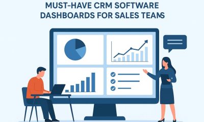 Must-Have CRM Software Dashboards for Sales Teams