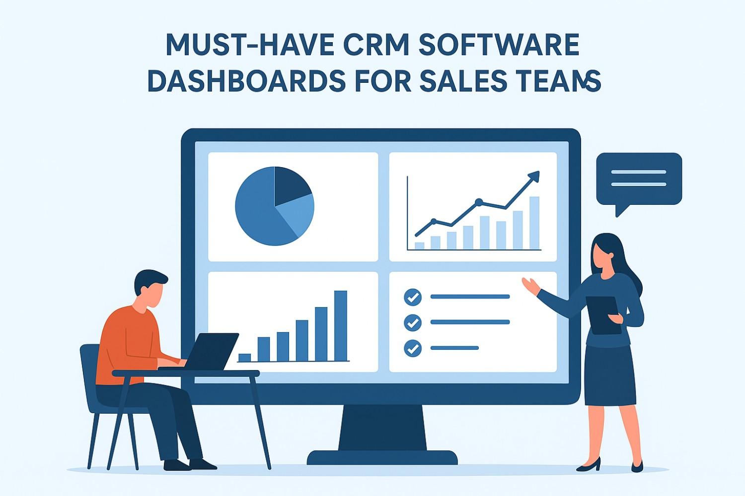 Must-Have CRM Software Dashboards for Sales Teams