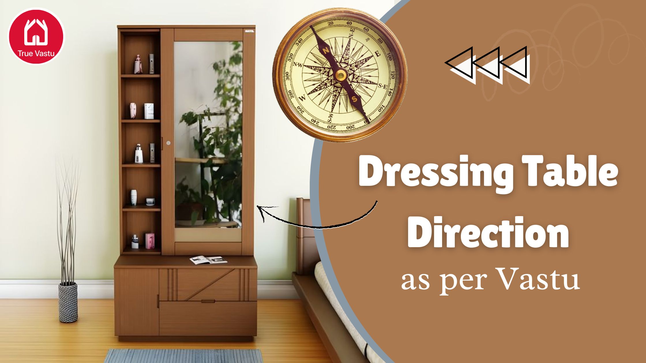 Dressing Table Direction as per Vastu