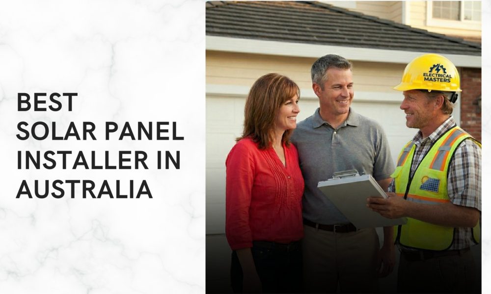 best solar panel installer in Australia