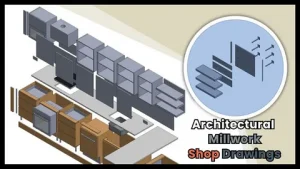 Millwork Shop Drawings
