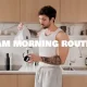 Healthy Morning Routine
