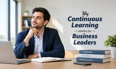 Why Continuous Learning Matters for Business Leaders